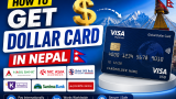 How to Get a Dollar Card in Nepal